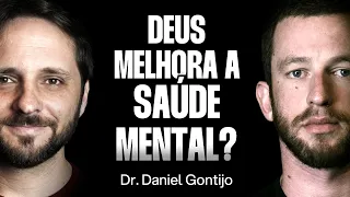Dr. Daniel Gontijo: A Psicologia da Religião [Ep. 057]