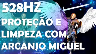 PROTEÇÃO E LIMPEZA ESPIRITUAL, COM ARCANJO MIGUEL,  PAZ, AMOR E LIBERTAÇÃO COM SOLFEGGIO 528HZ