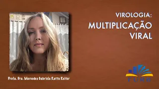 Virologia: Multiplicação Viral