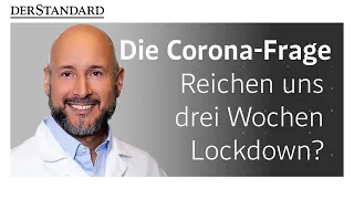 Die Corona-Frage: Reichen drei Wochen Lockdown?