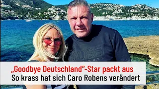 „Goodbye Deutschland“: Caro und Andreas Robens – so krass haben sie sich verändert