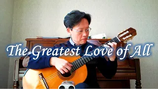 The Greatest Love of All / Whitney Houston – Guitar (Fingerstyle) Cover