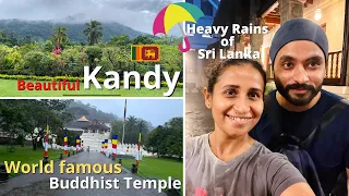 World famous Buddhist Temple | Lord Buddha's Tooth | Heavy Rains of Sri Lanka #indiansinsrilanka