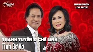 Thanh Tuyền & Chế Linh | Tình Bơ Vơ | Live Show Thanh Tuyền
