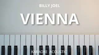 Vienna - Billy Joel (Karaoke Acoustic Piano)