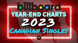 Billboard Year-End 2023 | Canada Hot 100 Songs | Top 50 | ChartExpress