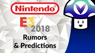 [Vinesauce] Vinny - Nintendo E3 2018: Rumors & Predictions!