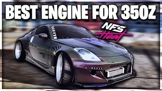 The Nissan 350z is ULTRA Fast with THIS Engine in Need For Speed Heat!