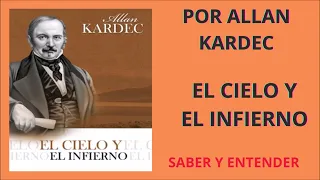 Audiolibro -EL CIELO Y EL INFIERNO - Allan Kardec - 1ª. PARTE   #espiritismo  #espiritualidad