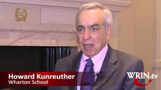 Wharton Professor Kunreuther on how to finance and protect against "extreme events."