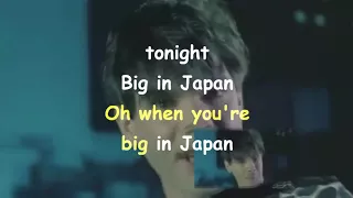 Big In Japan KARAOKE