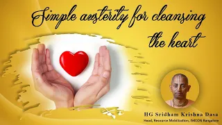 Simple austerity for cleansing the heart I HG Sridham Krishna Dasa I SB 6.2.12 I 03.12.2020