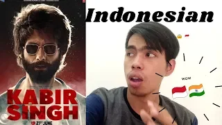 Indonesian Reaction to Kabir Singh – Official Trailer, Shahid Kapoor  & Kiara Advani