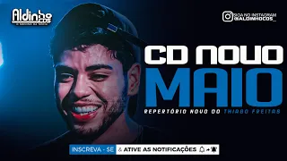 THIAGO FREITAS - REPERTÓRIO NOVO (CD NOVO MAIO 2024)