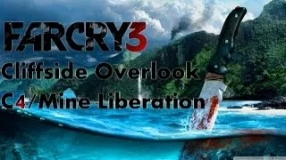 Far Cry 3 Cliffside Overlook Outpost Undetected C4 Run