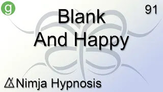 Blank and Happy - Hypnosis
