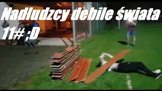 █▬█ █ ▀█▀ Nadludzcy debile świata #11 ;D