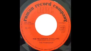 The Pawnshop - the telegraph is calling / my shade