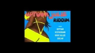 Uptown Julie Riddim Mix (Promo)