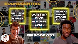 Top 5 Rap Albums of All Time, Next Superstars in Music, Nas’ ”Magic 2” Album, and Much More | SCEP51