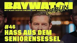 Hass aus dem Seniorensessel | Folge 46 | Baywatch Berlin - Der Podcast