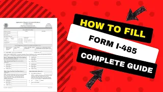 Form I-485 (2022) | Application to Register Permanent Residence or Adjust Status | COMPLETE GUIDE