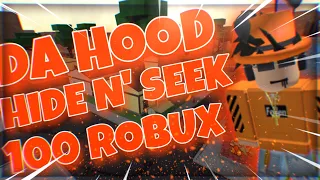 EXTREME HIDE N’ SEEK IN ROBLOX DA HOOD