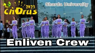 Sharda University Chorus 2k23 | Group Dance  | Enliven Crew - Gargi College |Got 2nd | Move With Me