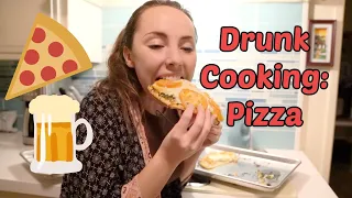 DRUNK COOKING: PIZZA