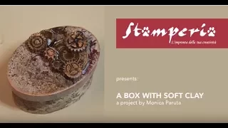 How to Decorate a box with Soft Clay by Monica Paruta