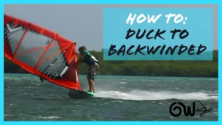 How to Duck the sail to Backwinded