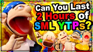 Can You Last 2 Hours of SML YTPs? (FUNNIEST JEFFY VIDEOS)