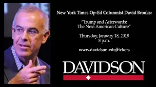 Full Recording -- David Brooks: "Trump and Afterwards: The Next American Culture."