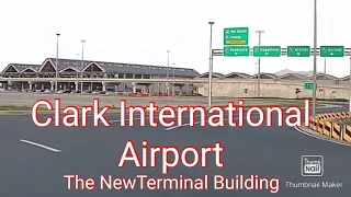 Drive To Clark International Airport : Wow Ang Ganda Ng Bagong Terminal