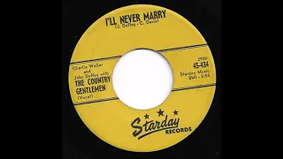 The Country Gentlemen - I'll Never Marry