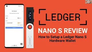 Ledger Nano S Tutorial: How to Setup a Ledger Nano S Wallet