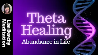 Theta Healing Meditation for Abundance in Life