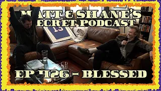 Ep 426 - Blessed