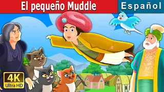El pequeño Muddle | Little Muddle Story | Cuentos De Hadas Españoles | @SpanishFairyTales