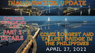 CCLEX INAUGURATION PART 2 | CEBU CORDOVA LINK EXPRESSWAY UPDATE APRIL 27, 2022