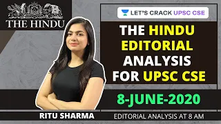 8-June-2020 | The Hindu Editorial Analysis for UPSC CSE | Crack UPSC CSE/IAS | Ritu Sharma