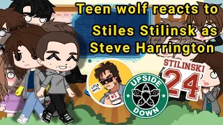 Teen wolf reacts to Stiles Stilinsk as Steve Harrington|♤ 1/??♤|♡°•Jyugo~Chan•°♡