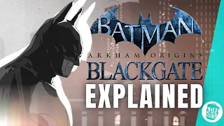 Batman: Arkham Blackgate - Story Explained