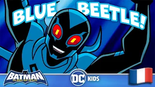 🪲 Le meilleur de Blue Beetle ! | Batman: The Brave and the Bold en Français 🇫🇷 | @DCKidsFrancais