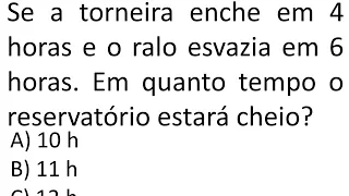 1 QUESTÃO DE TORNEIRA E RALO DE MATEMÁTICA BÁSICA RESOLVIDA ESTILO CONCURSO DESTRAVA A MENTE FRAÇÃO