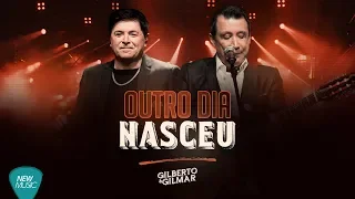 Gilberto e Gilmar - Outro Dia Nasceu (DVD 40 Anos de Sucesso)