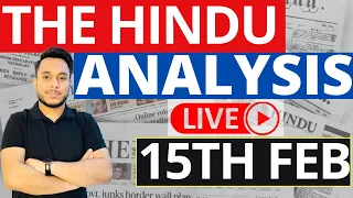 The Hindu Newspaper Analysis | 15 February 2023 | Current Affairs for UPSC | Sahil Saini