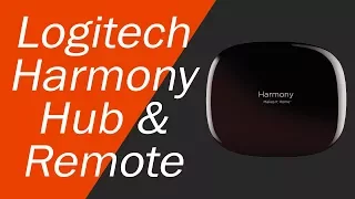 Logitech Harmony Hub - Review and Setup with Android and iOS