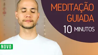 Meditação Guiada - 10 minutos! | Equilíbrio interno, foco, harmonia, paz. Mindfulness!