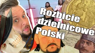 Rozbicie dzielnicowe Polski [Co za historia odc.7]